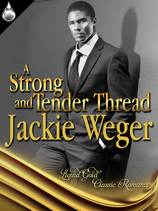 Title details for A Strong and Tender Thread by Jackie Weger - Available